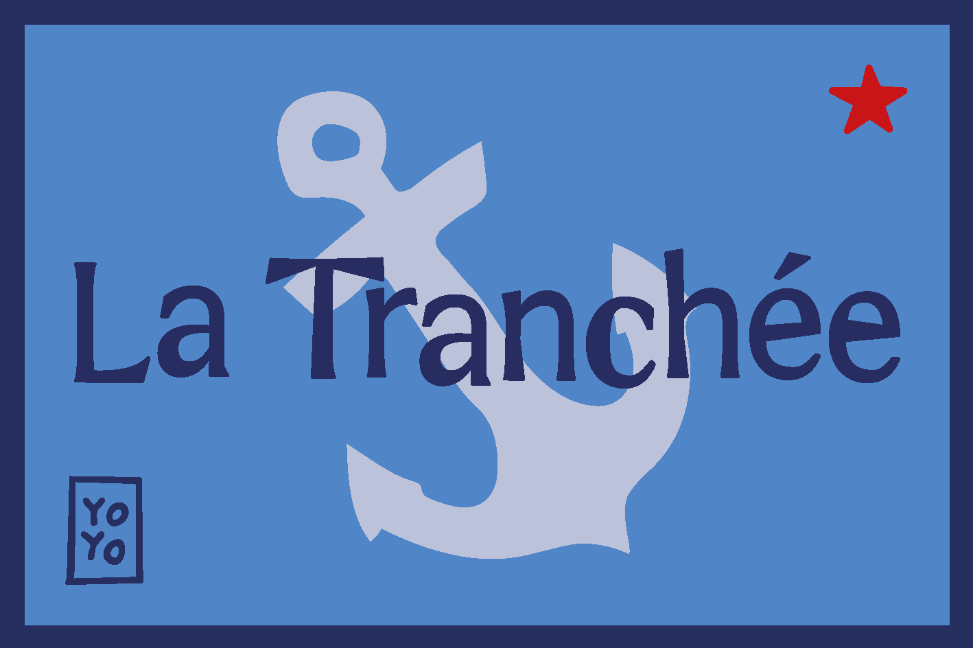 La Tranchée